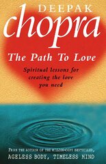 Path To Love: Spiritual Lessons for Creating the Love You Need kaina ir informacija | Saviugdos knygos | pigu.lt