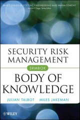 Security Risk Management Body of Knowledge kaina ir informacija | Ekonomikos knygos | pigu.lt