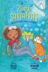 Wishypoofs and Hiccups: Zoey and Sassafras #9 kaina ir informacija | Knygos paaugliams ir jaunimui | pigu.lt