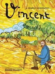 Vincent: A Graphic Biography: A Graphic Biography kaina ir informacija | Fantastinės, mistinės knygos | pigu.lt