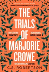 Trials of Marjorie Crowe: a Scottish-set gripping crime thriller for 2024 - it's time to meet Marjorie kaina ir informacija | Fantastinės, mistinės knygos | pigu.lt