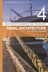 Reeds Vol 4: Naval Architecture for Marine Engineers kaina ir informacija | Socialinių mokslų knygos | pigu.lt