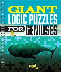 Giant Logic Puzzles for Geniuses kaina ir informacija | Knygos apie sveiką gyvenseną ir mitybą | pigu.lt