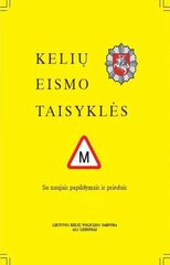 Kelių eismo taisyklės su papildymais ir priedais 2024 m. цена и информация | Книги о питании и здоровом образе жизни | pigu.lt