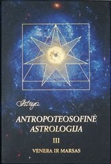 Astropoteosofinė astrologija III kaina ir informacija | Dvasinės knygos | pigu.lt