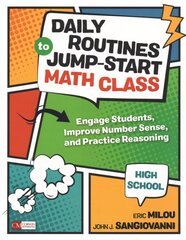 Daily Routines to Jump-Start Math Class, High School: Engage Students, Improve Number Sense, and Practice Reasoning цена и информация | Книги по социальным наукам | pigu.lt