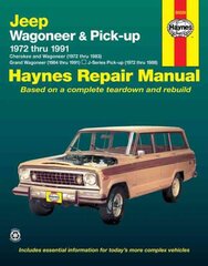 Jeep Wagoneer & Pick-up covering Wagoneer (72-83), Grand Wagoneer (84-91), Cherokee (72-83) & J-Series pick-ups (72-88) Haynes Repair Manual (USA) kaina ir informacija | Kelionių vadovai, aprašymai | pigu.lt