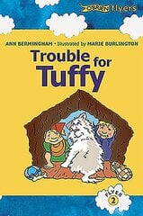 Trouble for Tuffy: A Katie and Ted Story kaina ir informacija | Knygos mažiesiems | pigu.lt