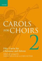 Carols for Choirs 2 Vocal score цена и информация | Книги об искусстве | pigu.lt