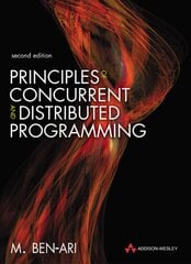 Principles of Concurrent and Distributed Programming 2nd edition kaina ir informacija | Ekonomikos knygos | pigu.lt