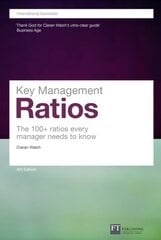 Key Management Ratios 4th edition kaina ir informacija | Ekonomikos knygos | pigu.lt