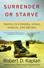 Surrender or Starve: Travels in Ethiopia, Sudan, Somalia, and Eritrea kaina ir informacija | Socialinių mokslų knygos | pigu.lt