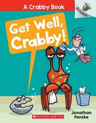 Get Well, Crabby!: An Acorn Book (a Crabby Book #4) kaina ir informacija | Knygos paaugliams ir jaunimui | pigu.lt