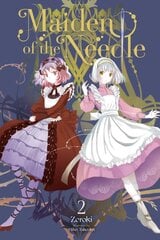 Maiden of the Needle, Vol. 2 (light novel) цена и информация | Книги для подростков  | pigu.lt