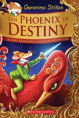 Phoenix of Destiny (Geronimo Stilton an Epic Kingdom of Fantasy Adventure Special Edition #1) kaina ir informacija | Knygos paaugliams ir jaunimui | pigu.lt