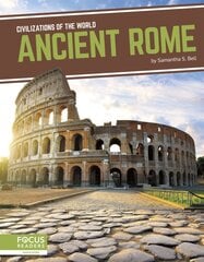 Civilizations of the World: Ancient Rome kaina ir informacija | Knygos paaugliams ir jaunimui | pigu.lt