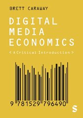 Digital Media Economics: A Critical Introduction kaina ir informacija | Enciklopedijos ir žinynai | pigu.lt