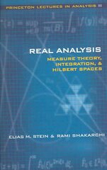 Real Analysis: Measure Theory, Integration, and Hilbert Spaces kaina ir informacija | Ekonomikos knygos | pigu.lt