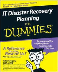 IT Disaster Recovery Planning For Dummies kaina ir informacija | Ekonomikos knygos | pigu.lt