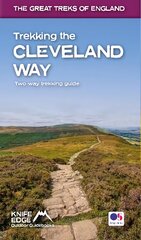 Trekking the Cleveland Way: Two-way guidebook with OS 1:25k maps: 20 different itineraries kaina ir informacija | Knygos apie sveiką gyvenseną ir mitybą | pigu.lt