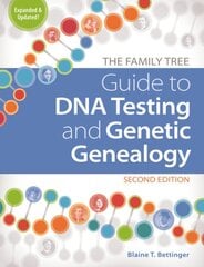 Family Tree Guide to DNA Testing and Genetic Genealogy kaina ir informacija | Knygos apie sveiką gyvenseną ir mitybą | pigu.lt