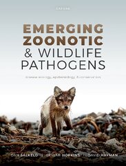 Emerging Zoonotic and Wildlife Pathogens: Disease Ecology, Epidemiology, and Conservation kaina ir informacija | Ekonomikos knygos | pigu.lt