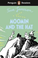 Penguin Readers Level 3: Moomin and the Hat (ELT Graded Reader) kaina ir informacija | Knygos paaugliams ir jaunimui | pigu.lt