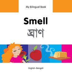 My Bilingual Book - Smell (English-Bengali) цена и информация | Книги для подростков и молодежи | pigu.lt