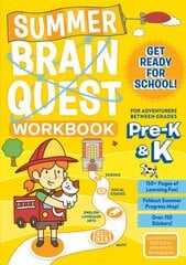 Summer Brain Quest: Between Grades Pre-K & K kaina ir informacija | Knygos mažiesiems | pigu.lt