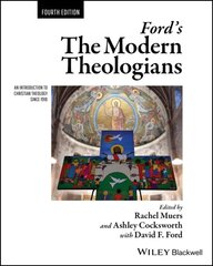 Ford's The Modern Theologians: An Introduction to Christian Theology since 1918 4th edition kaina ir informacija | Dvasinės knygos | pigu.lt