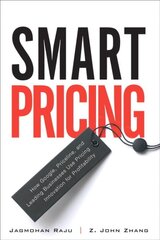 Smart Pricing: How Google, Priceline, and Leading Businesses Use Pricing Innovation for Profitabilit kaina ir informacija | Ekonomikos knygos | pigu.lt