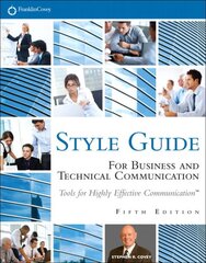 FranklinCovey Style Guide: For Business and Technical Communication 5th edition цена и информация | Книги по экономике | pigu.lt