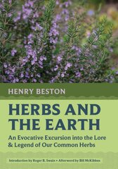 Herbs and the Earth: An Evocative Excursion into the Lore & Legend of Our Common Herbs kaina ir informacija | Knygos apie sodininkystę | pigu.lt