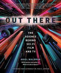 Out There: The Science Behind Sci-Fi Film and TV kaina ir informacija | Knygos apie meną | pigu.lt