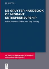 De Gruyter Handbook of Migrant Entrepreneurship kaina ir informacija | Socialinių mokslų knygos | pigu.lt