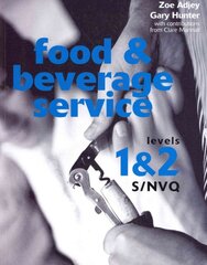 Food and Beverage Service S/NVQ Levels 1 & 2 New edition kaina ir informacija | Ekonomikos knygos | pigu.lt