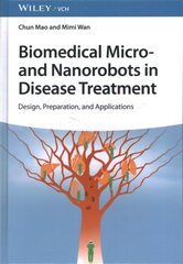 Biomedical Micro- and Nanorobots in Disease Treatment: Design, Preparation, and Applications цена и информация | Книги по экономике | pigu.lt