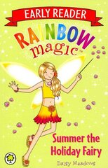 Rainbow Magic Early Reader: Summer the Holiday Fairy kaina ir informacija | Knygos paaugliams ir jaunimui | pigu.lt