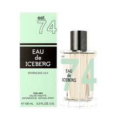 Tualetinis vanduo Iceberg Eau de Iceberg Sparkling Lily EDT moterims, 100 ml цена и информация | Женские духи | pigu.lt