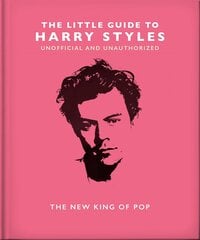 Knyga The Little Guide to Harry Styles The New King of Pop kaina ir informacija | Knygos paaugliams ir jaunimui | pigu.lt