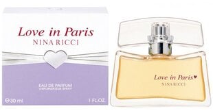 Nina Ricci Love in Paris EDP для женщин 30 мл цена и информация | Женские духи | pigu.lt