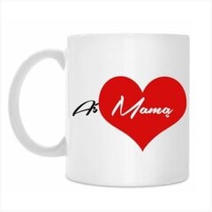 Puodelis "Aš myliu Mamą" kaina ir informacija | Originalūs puodeliai | pigu.lt